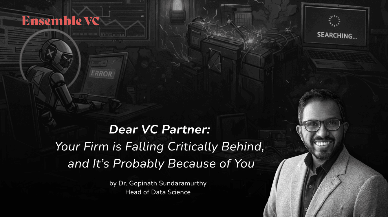 Dear VC Partner: Your Firm is Falling Critically Behind. And It's Probably Because of You